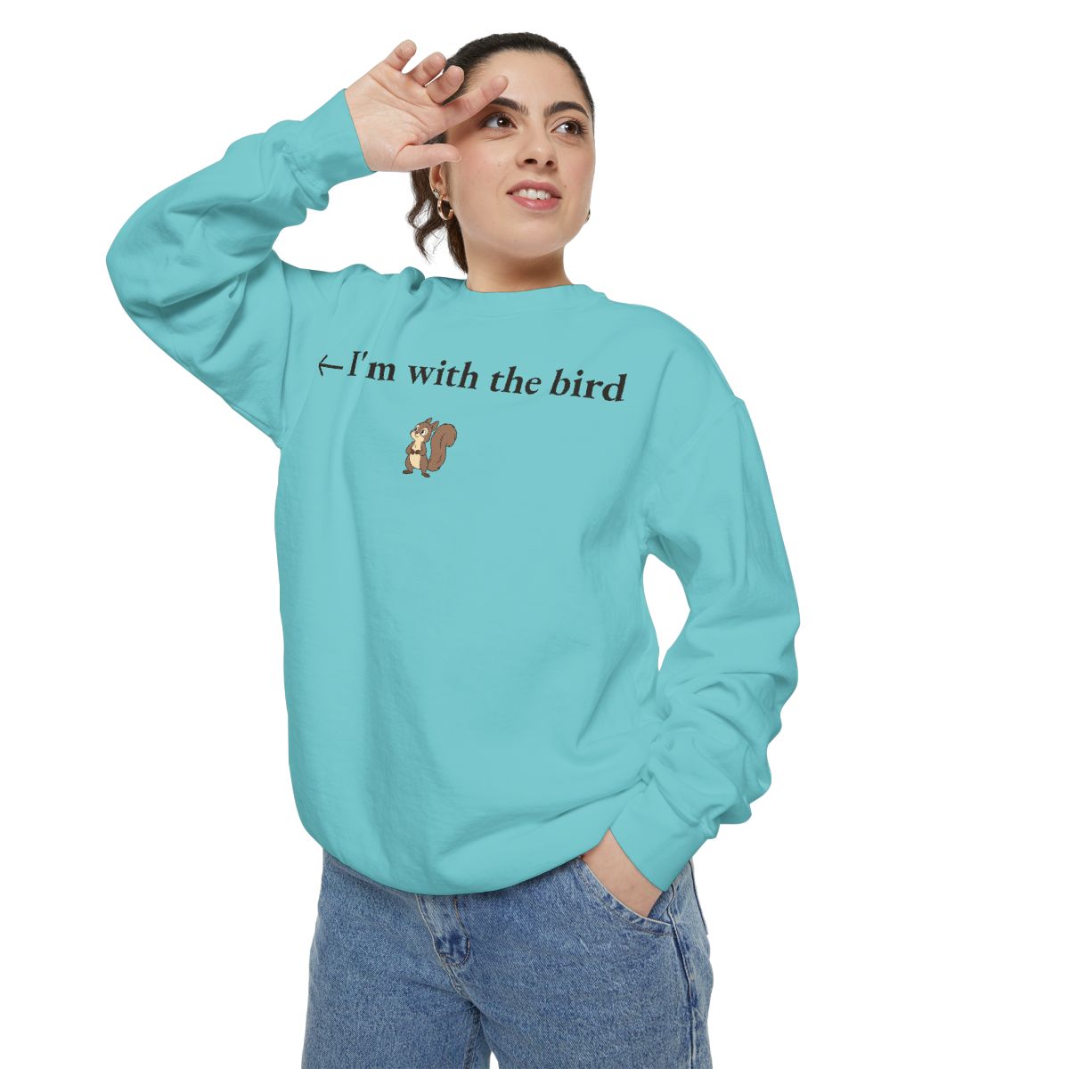 << I'm with the bird, worn