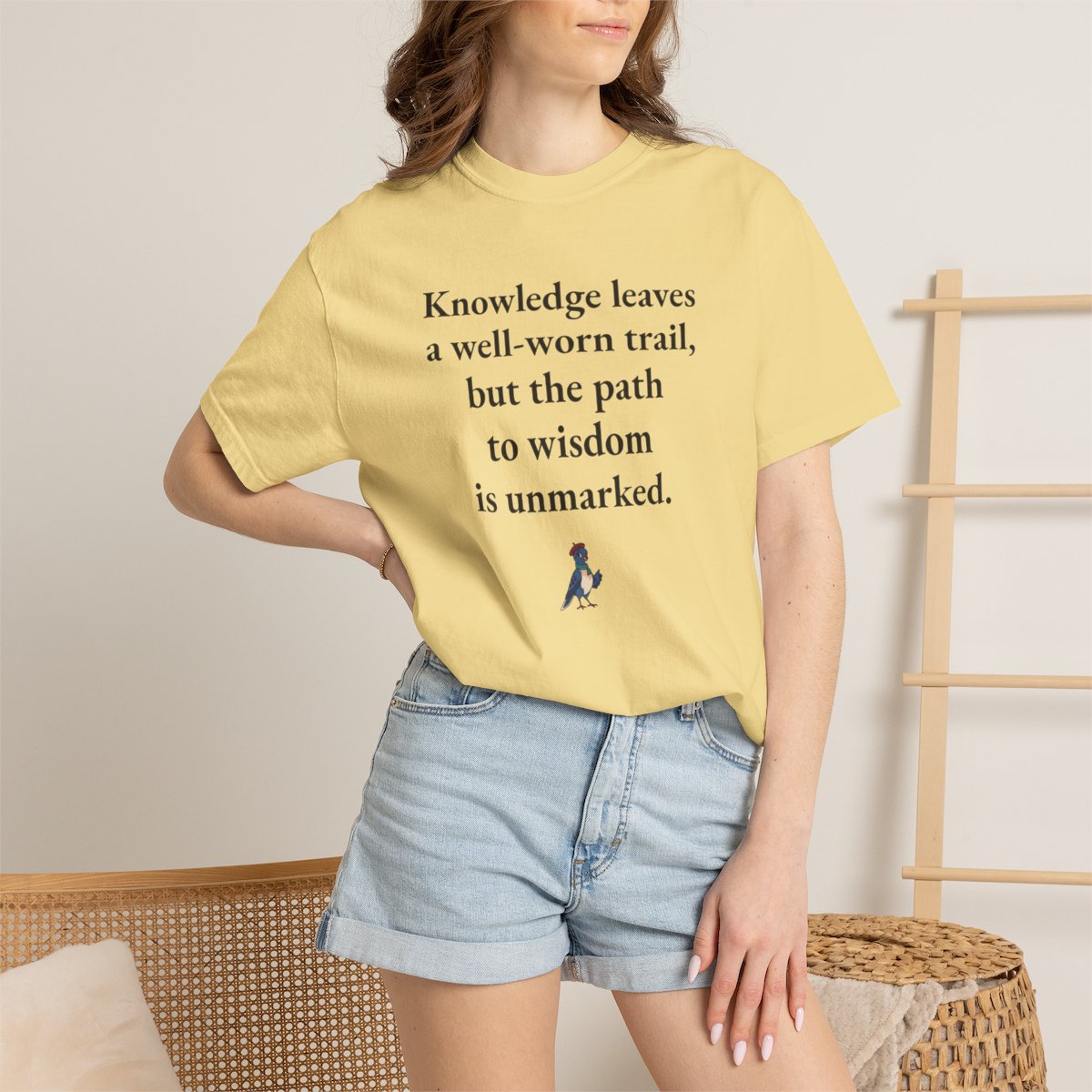 Knowledge leaves a well-worn trail, but the path to wisdom is unmarked, worn