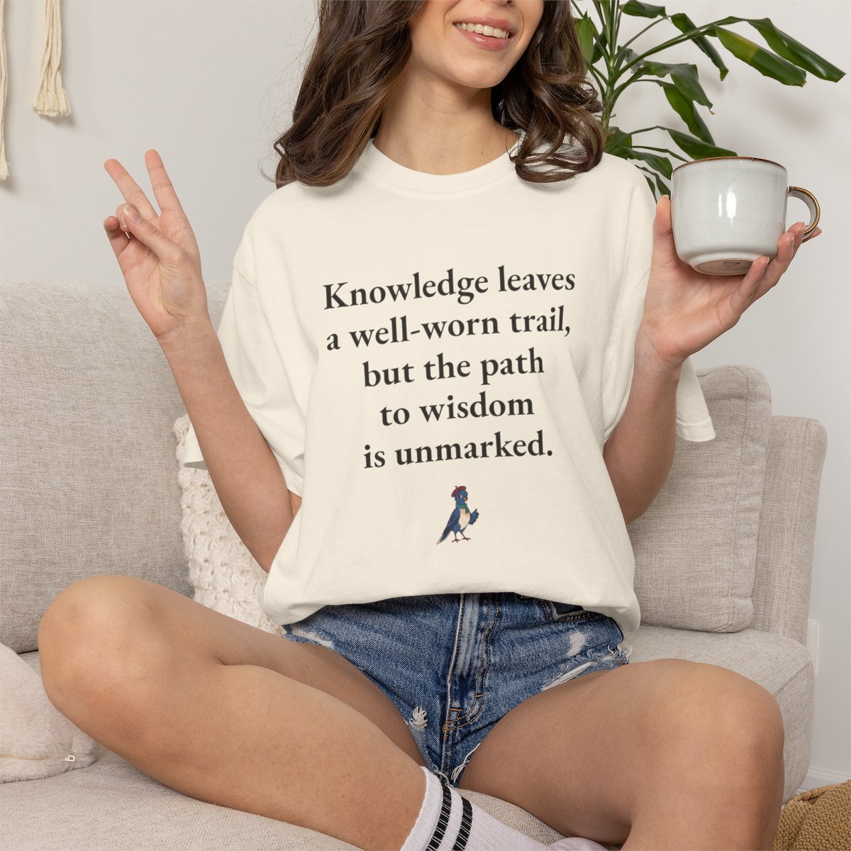 Knowledge leaves a well-worn trail, but the path to wisdom is unmarked, worn