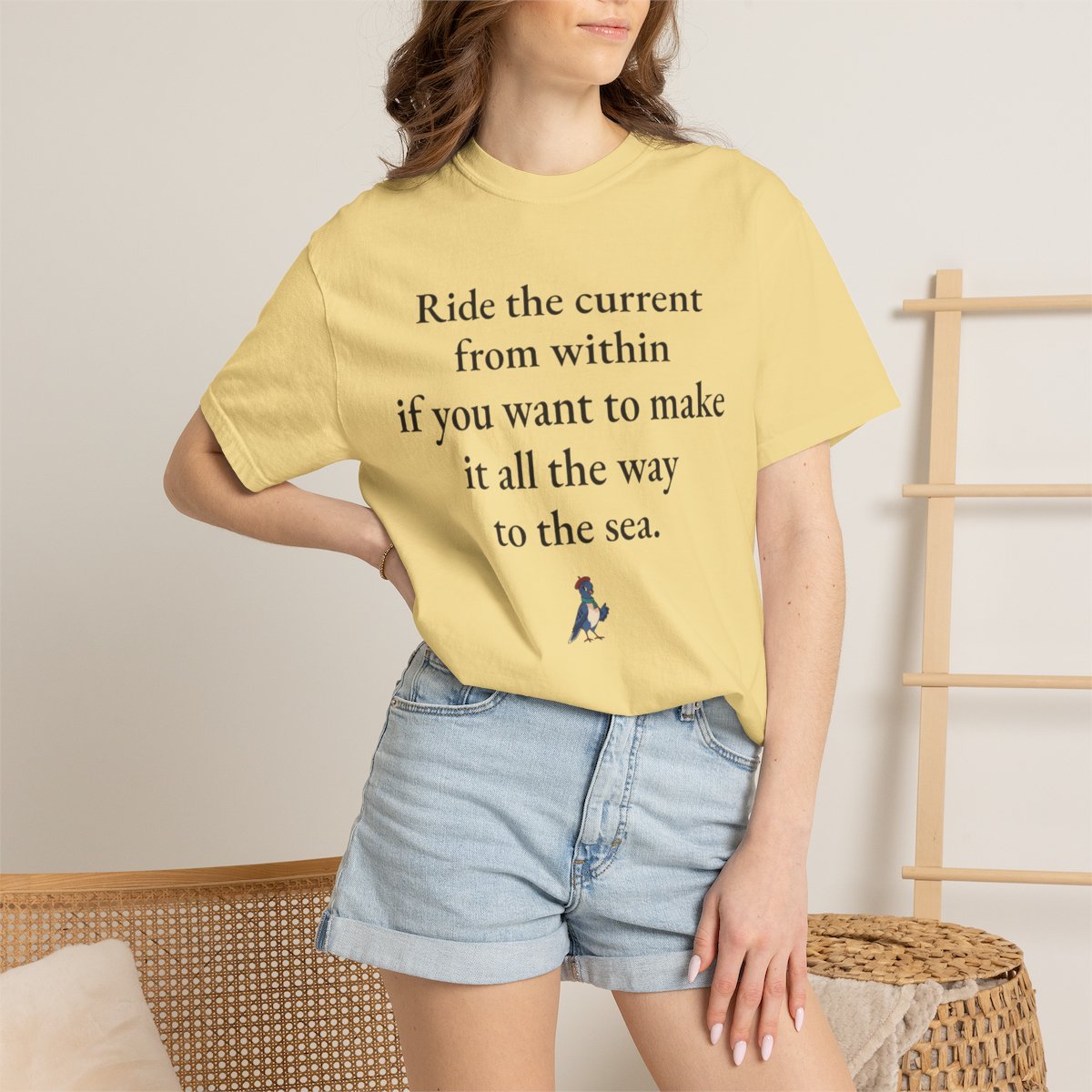 Ride the current from within if you want to make it all the way to the sea, worn
